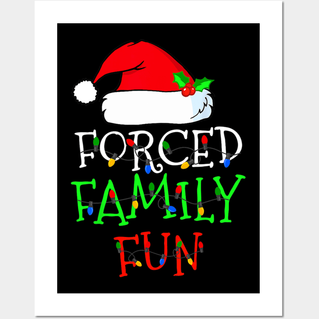 Forced Family Fun Sarcastic Christmas Pajama Family Funny Wall Art by nadenescarpellos